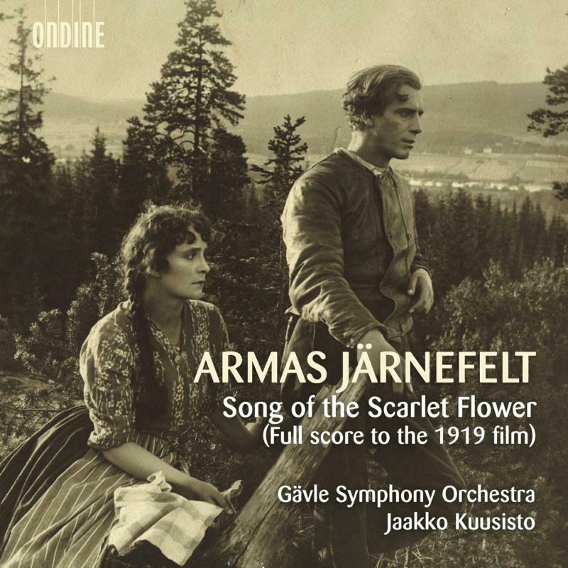 Picture of Gavle So/Kuusisto - Armas J�rnefelt: Song of the Scarlet Flower (Full score to the 1919 film)