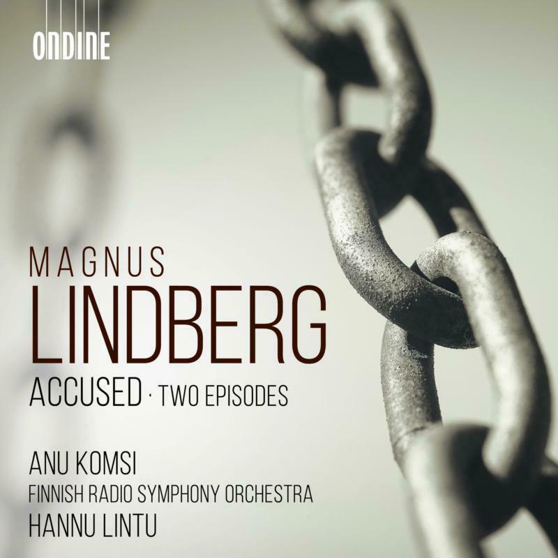 Picture of Komsi/Finnish Rso/Lintu - Magnus Lindberg: Accused, Two Episodes
