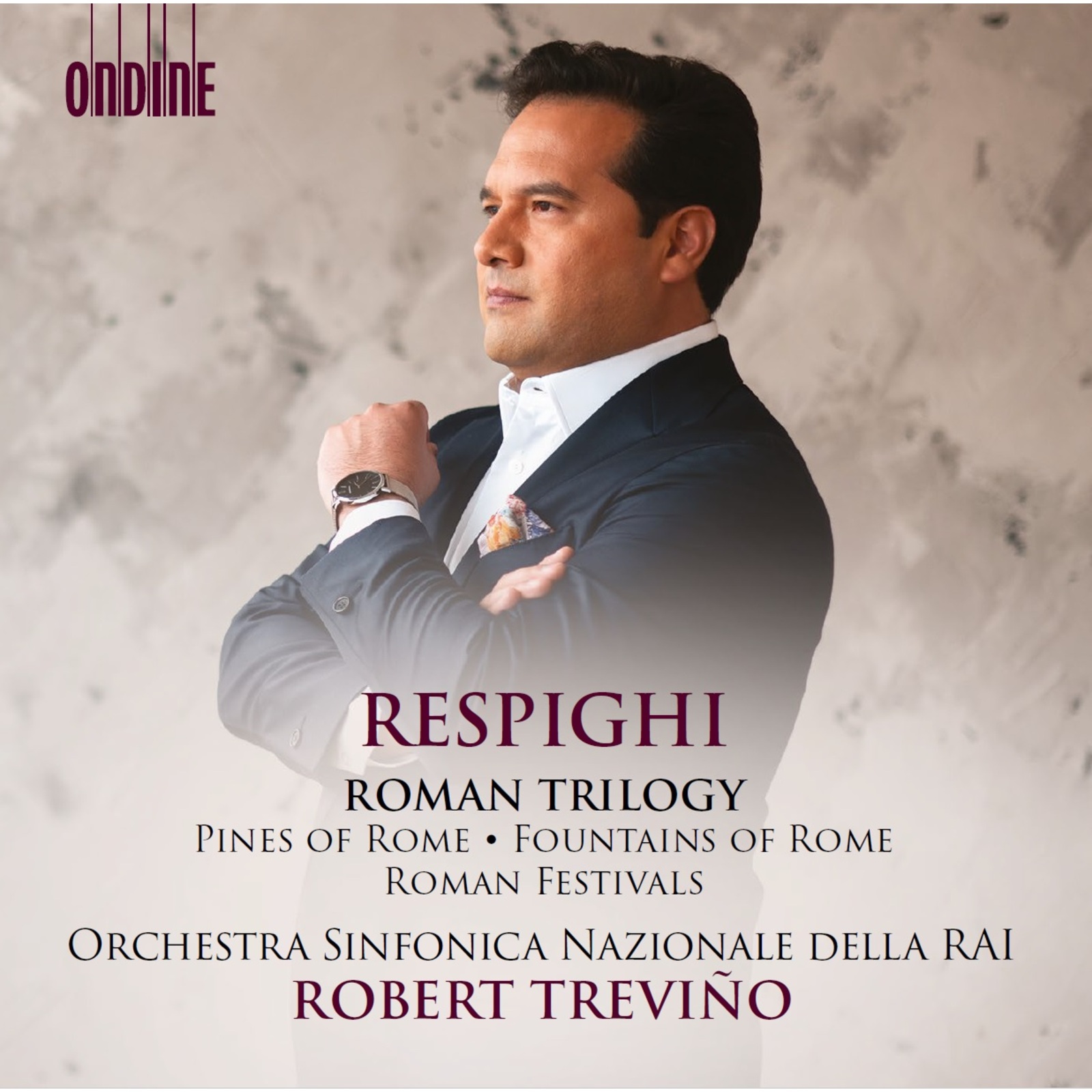 Picture of Orchestra Sinfonica Nazionale della RAI; Robert Trevino - Ottorino Respighi: Roman Trilogy