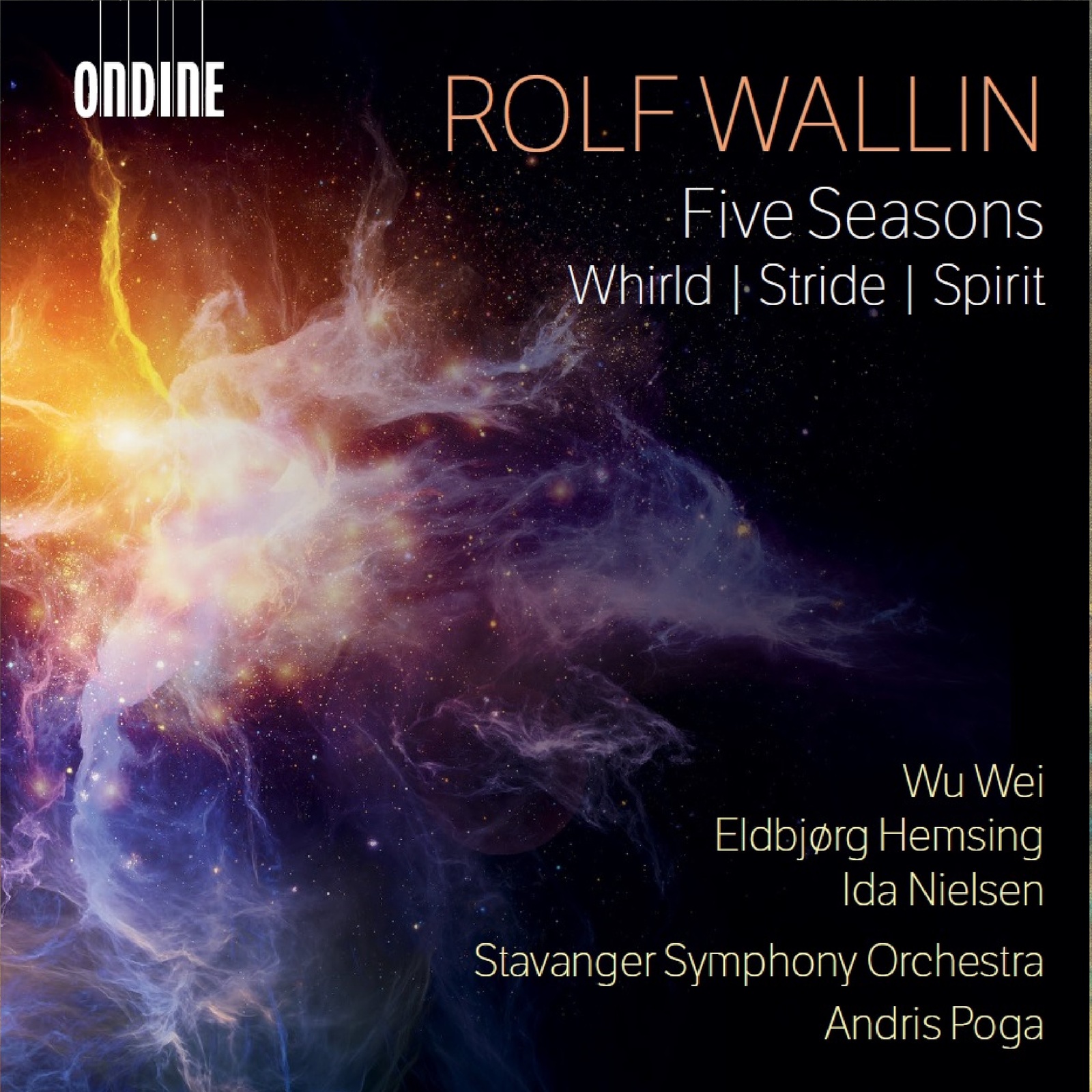 Picture of Wu Wei; Eldbjorg Hemsing; Ida Nielsen; Stavanger Symphony Orchestra; Andris Poga - Rolf Wallin: Five Seasons; Whirld; Stride; Spirit