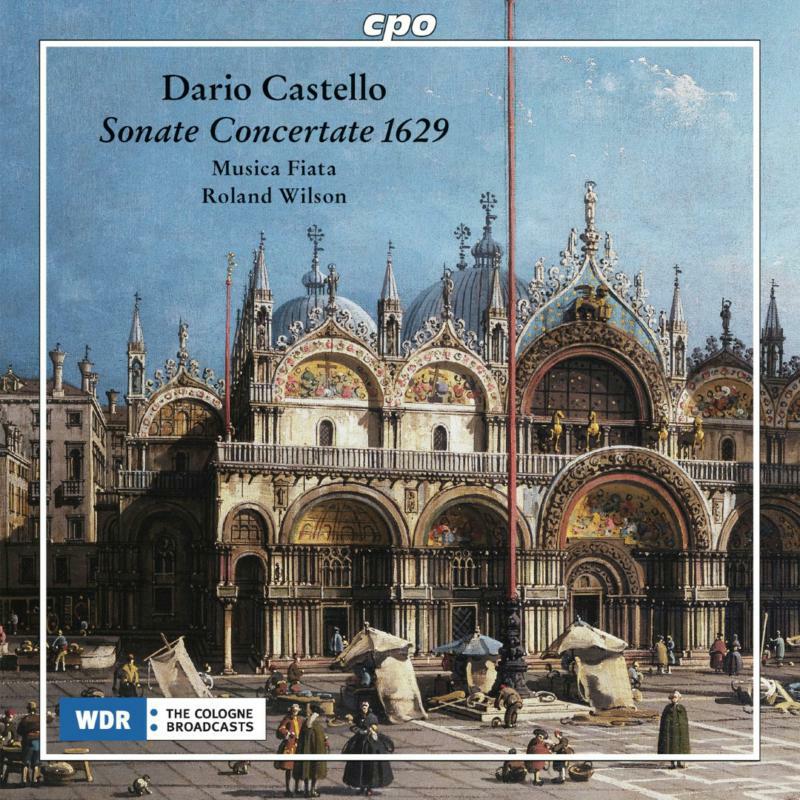 Picture of Musica Fiata/Wilson - Castello: Sonate 1629