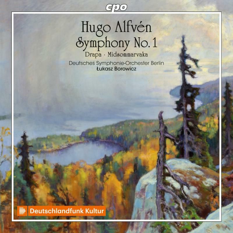 Picture of Deutsches So Berlin/Borowicz - Hugo Alfven: Symphony No. 1, Drapa, Midsommarvaka