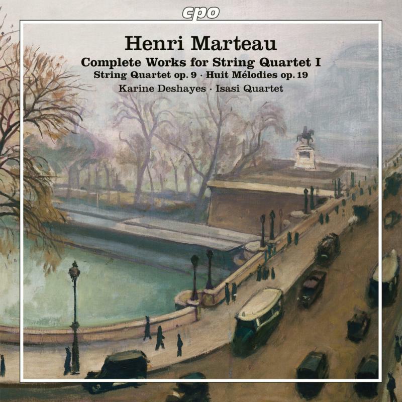 Picture of Deshayes/Isasi Quartet - Henri Marteau: Complete Works for String Quartet I