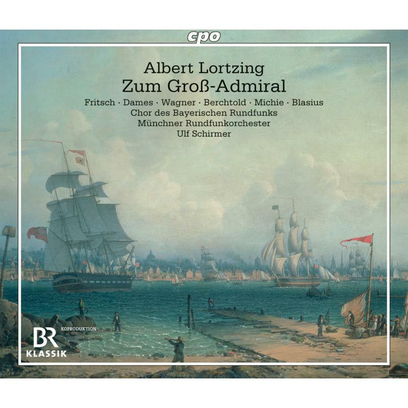 Picture of Rundfunk Orchestra & Choir - Albert Lortzing: Zum Gro�-Admiral