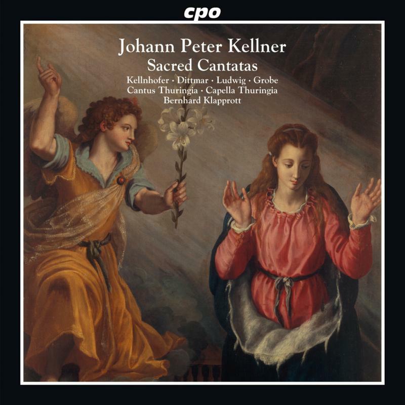 Picture of Various - Johann Peter Kellner: Sacred Cantatas