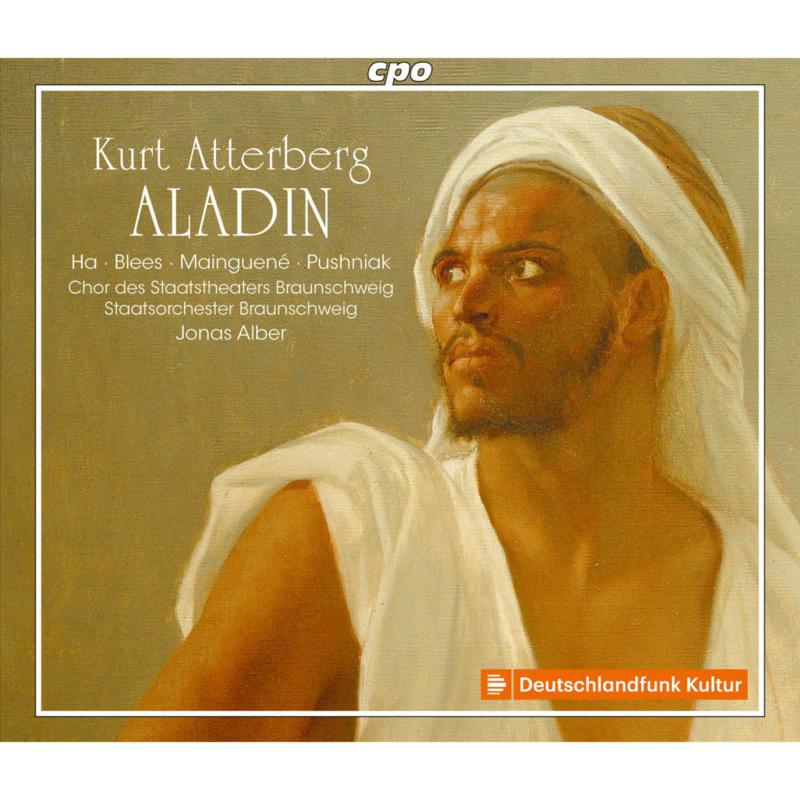Picture of Michael Ha; Frank Blees; Solen Mainguene; Oleksandr Pushniak; Chor des Staatstheaters Braunschweig; Staatsorchester Braunschweig; Jonas Alber - Kurt Atterberg: Aladin