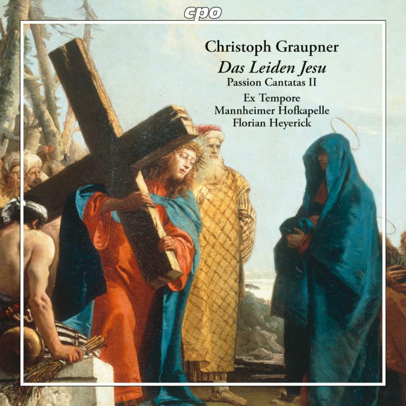 Picture of Various - Christoph Graupner: Das Leiden Jesu - Passion Cantatas II