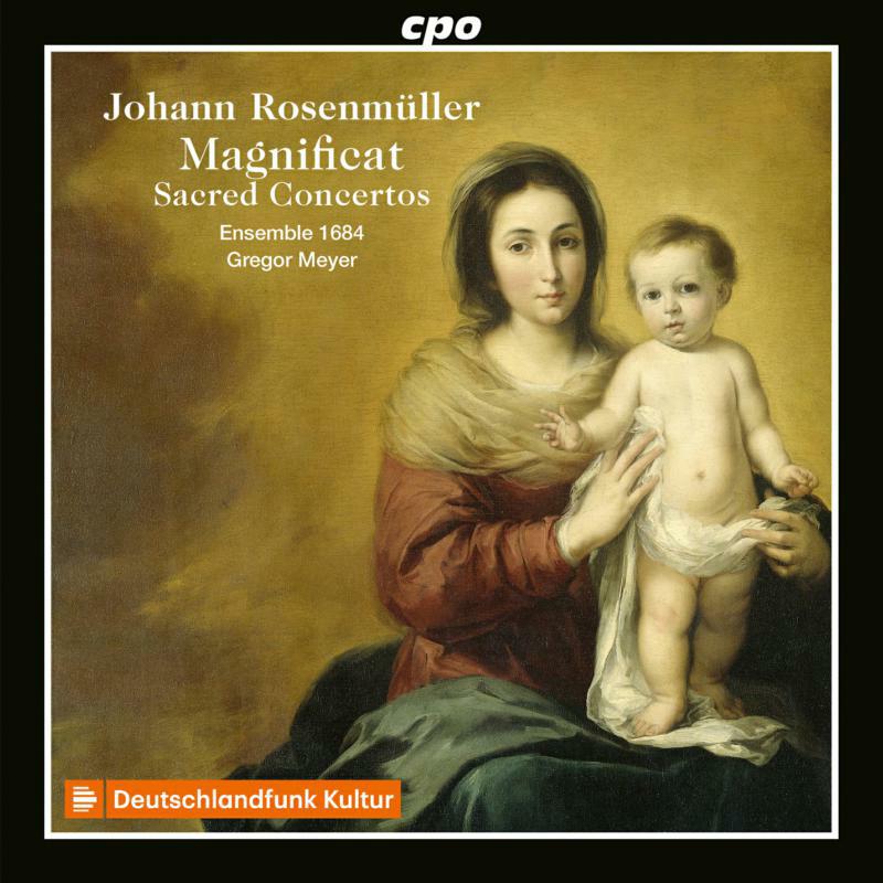 Picture of Ensemble 1684/Meyer - Johann Rosenm�ller: Magnificat and Sacred Concertos