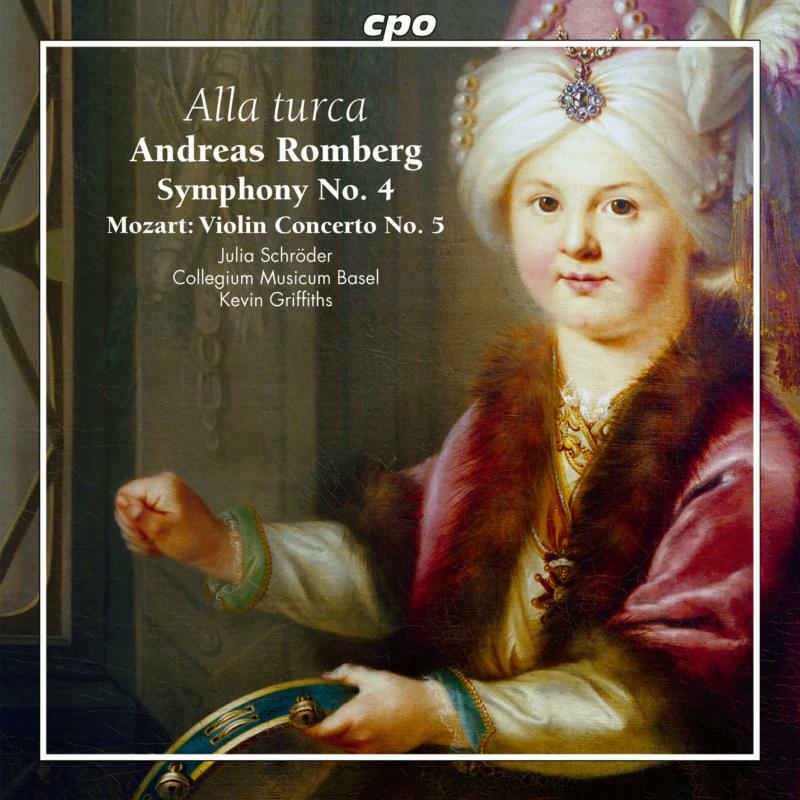 Picture of Various - Alla Turca - Andreas Romberg: Symphony No. 4, Wolfgang Amadeus Mozart: Violin Concerto No. 5