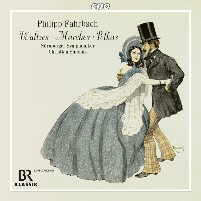 Picture of Nurnberger So/Simonis - Philipp Fahrbach, Junior, Philipp Fahrbach, Senior: Polkas, Waltzes & Marches