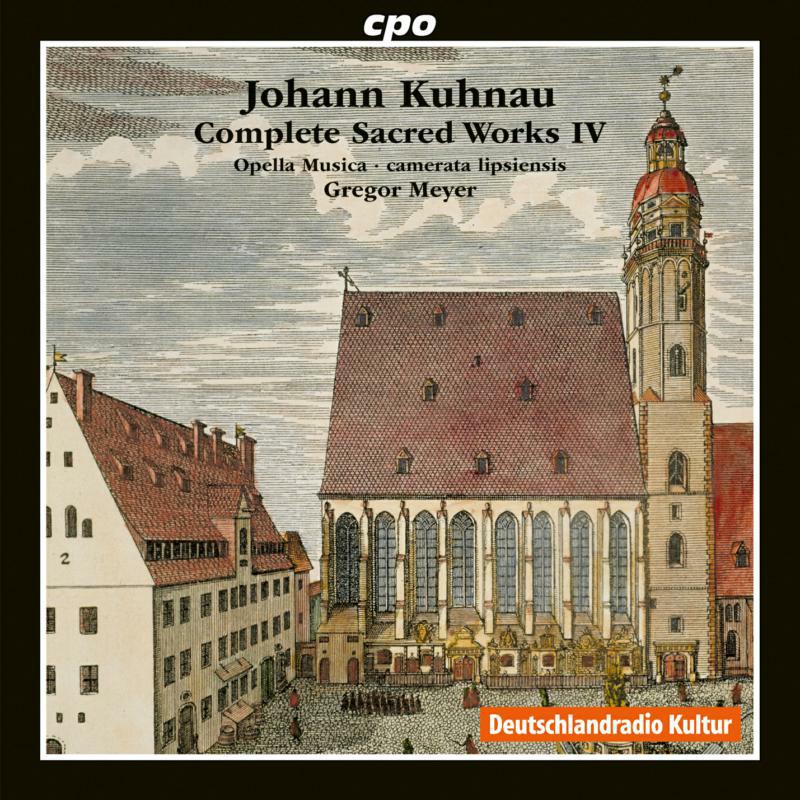 Picture of Opella Musica/Camerata - Johann Kuhnau: Complete Sacred Works IV, Opella Musica, Camerata Lipsiensis