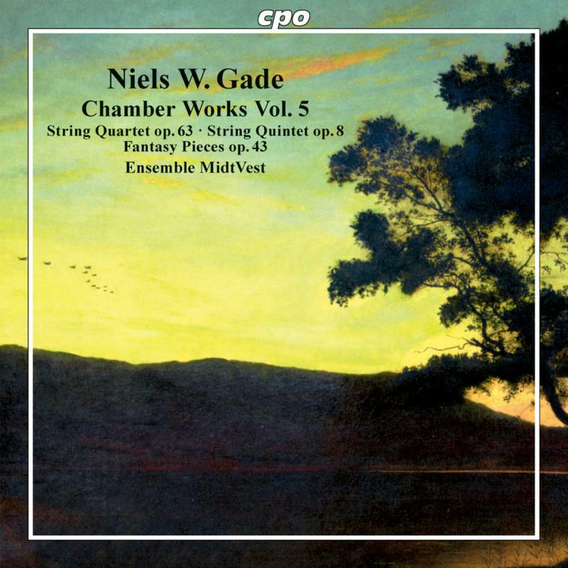 Picture of Ensemble Midtvest - Niels W. Gade: Chamber Works Vol. 5: String Quartet op. 63, String Quintet op .8, Fantasy Piece op. 43