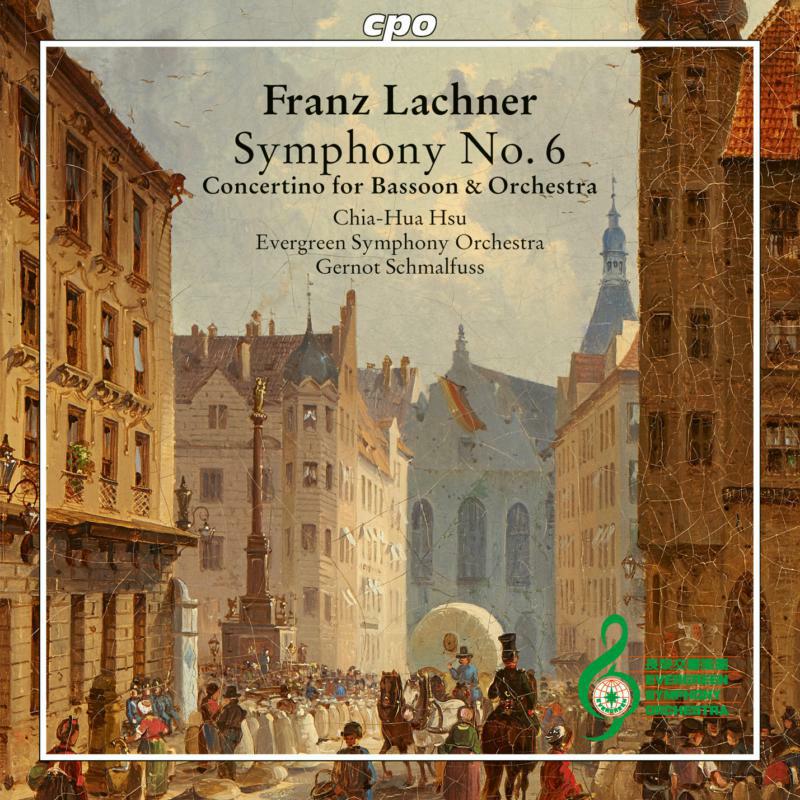 Picture of Various - Franz Lachner: Symphony No. 6 op. 56 in D major