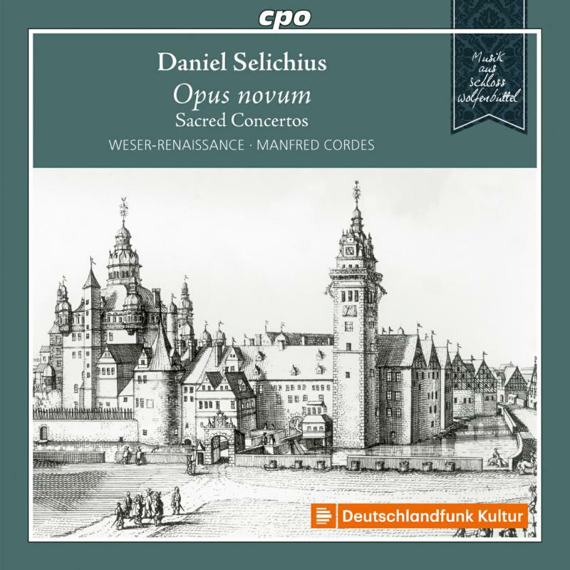 Picture of Weser-Renaissance Bremen - Daniel Selichius: Opus novum - Sacred Concertos