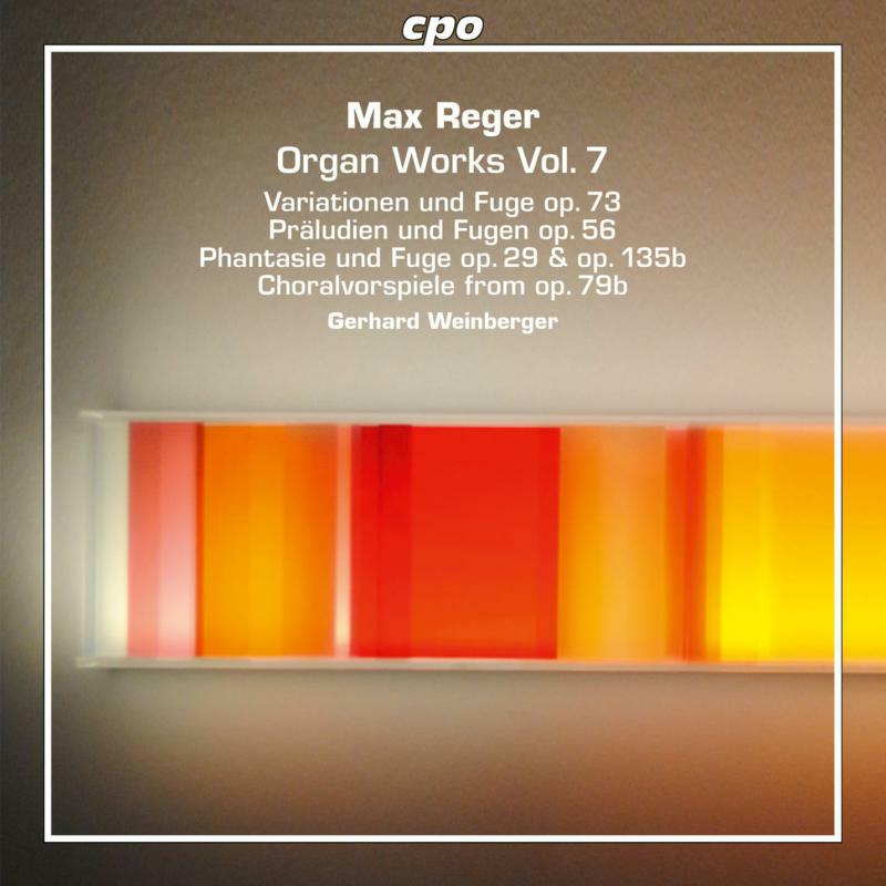 Picture of Weinberger - Max Reger: Organ Works, Vol.7