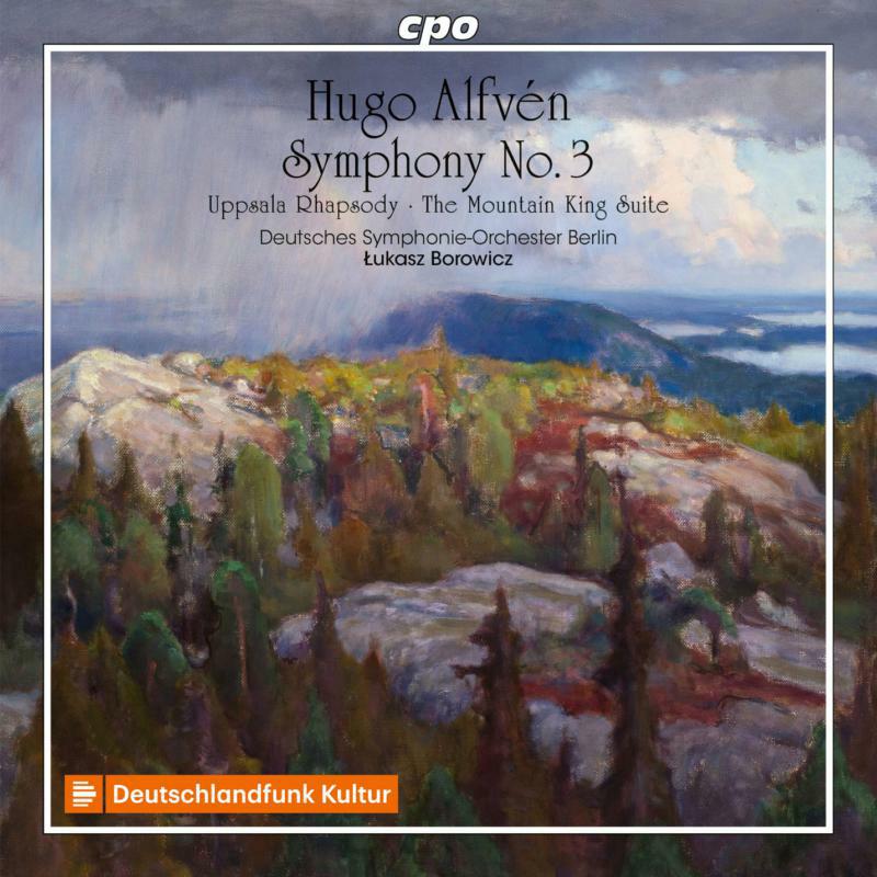 Picture of Dso Berlin/Borowicz - Hugo Alfv?n: Complete Symphonies, Vol. 2 - Symphony No. 3, Uppsala Rhapsody, The Mountain King Suite