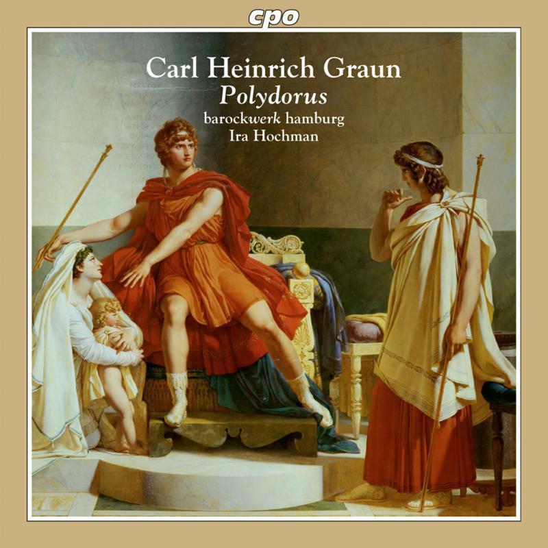 Picture of Graun - Carl Heinrich Graun: Polydorus (1726), Opera in 5 acts