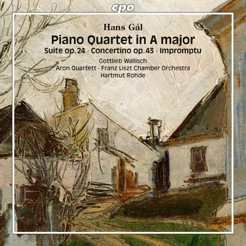 Picture of Wallisch - Hans G�l: Piano Quartet in A major; Suite Op. 24; Concertino Op. 43; Impromptu