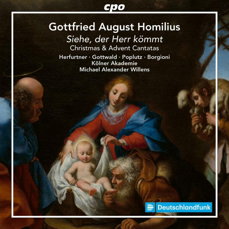 Picture of Kolner Akademie/Willens - Gottfried August Homilius: Siehe, der Herr k�mmt - Christmas & Advent Cantatas