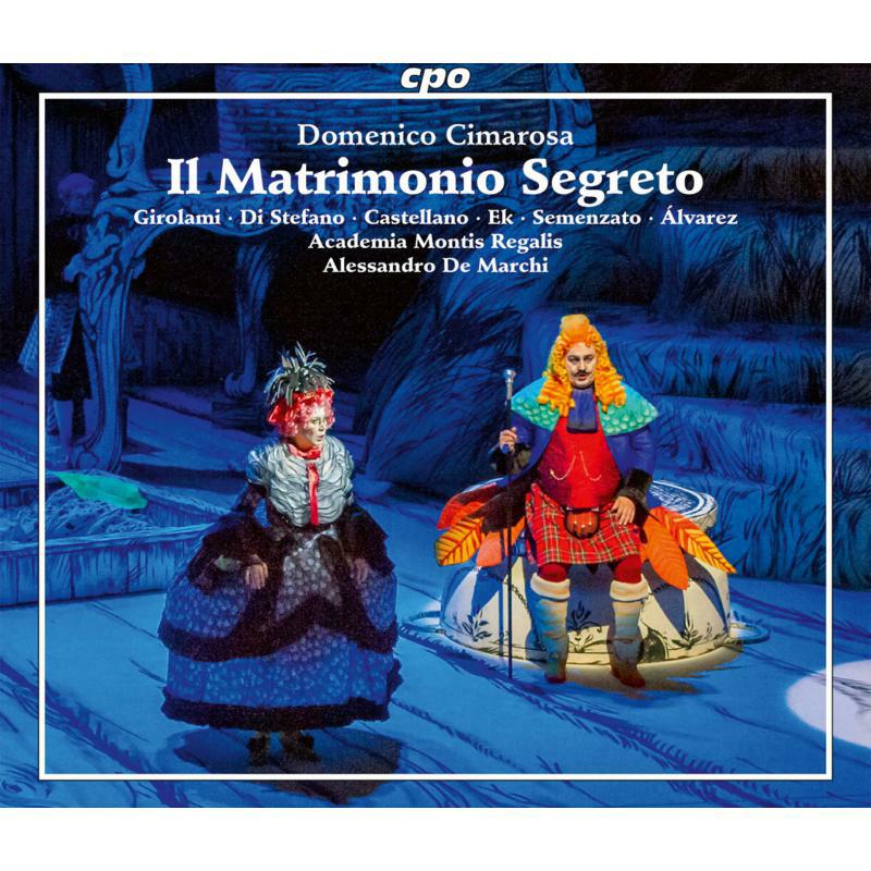 Picture of Various - Domenico Cimarosa: l Matrimonio Segreto, Melodramma giocoso in two acts