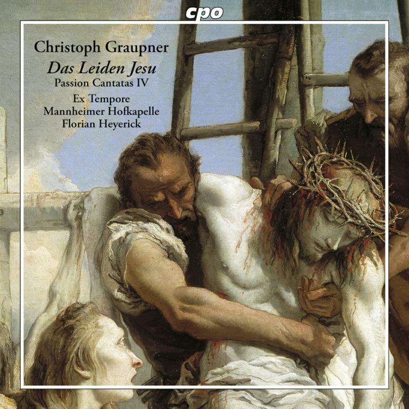 Picture of Various - Christoph Graupner: Das Leiden Jesu (Passion Cantatas IV)
