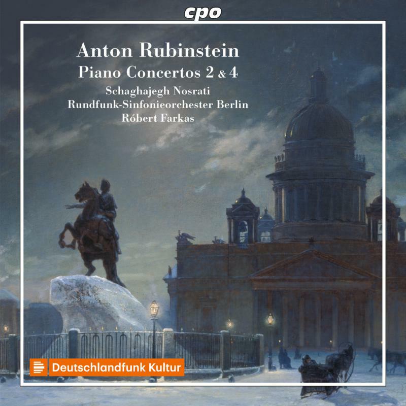 Picture of Nosrati/Rso Berlin/Farkas - Anton Rubinstein: Piano Concertos No.2 and No.4