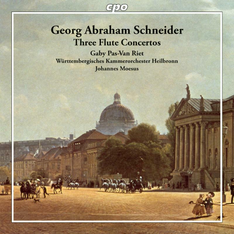 Picture of Various - Georg Abraham Schneider: Three Flute Concertos