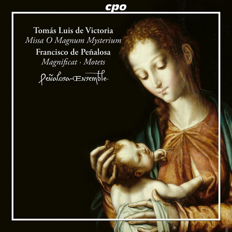 Picture of Penalosa Ensemble - Francisco de Pe�alosa, Tom�s Luis de Victoria: Marian Music from Spain
