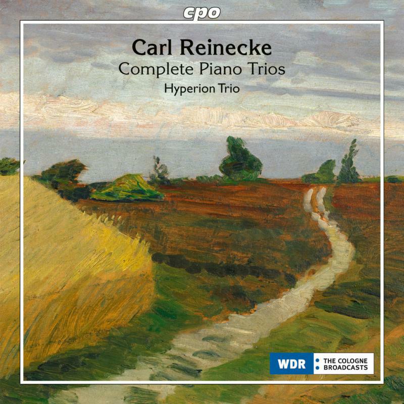 Picture of Hyperion Trio - Carl Reinecke: Complete Piano Trios