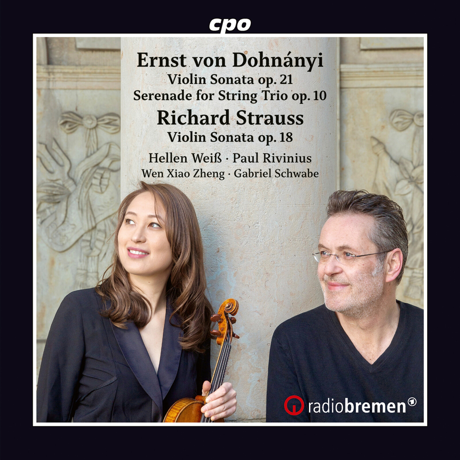 Picture of Hellen Weiss; Paul Rivinius; Wen Xiao Zheng; Gabriel Schwabe - Erno Dohnanyi: Violin Sonata, Op. 21; Serenade for String Trio, Op. 10; Richard Strauss: Violin Sonata, Op. 18