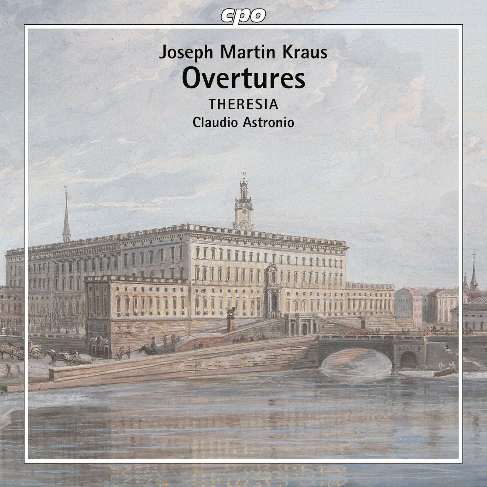 Picture of Theresia Orchestra; Claudio Astronio - Josef Martin Kraus: Overtures