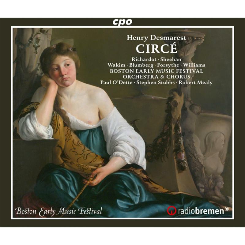 Picture of Lucile Richardot; Aaron Sheehan; Teresa Wakim; Jesse Blumberg; Amanda Forsythe; Douglas Williams; Boston Early Music Festival Orchestra & Chorus; Paul OiDette (musical director); Stephen Stubbs (musical director); Robert Mealy - Henry Desmarest: CircE