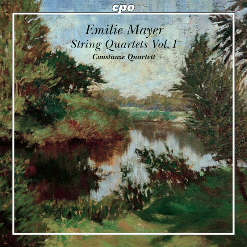 Picture of Constanze Quartet - Emilie Mayer: String Quartets Vol. 1 - String Quartets in G major, in A major & in E minor