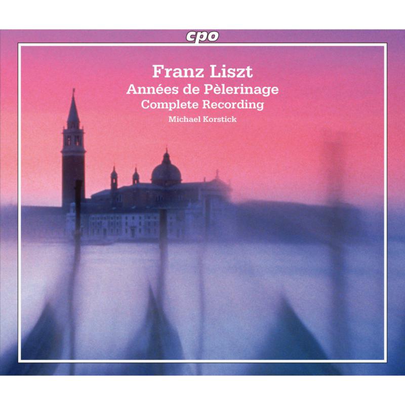 Picture of Michael Korstick - Franz Liszt: Annees de Pelerinage - Complete Recording