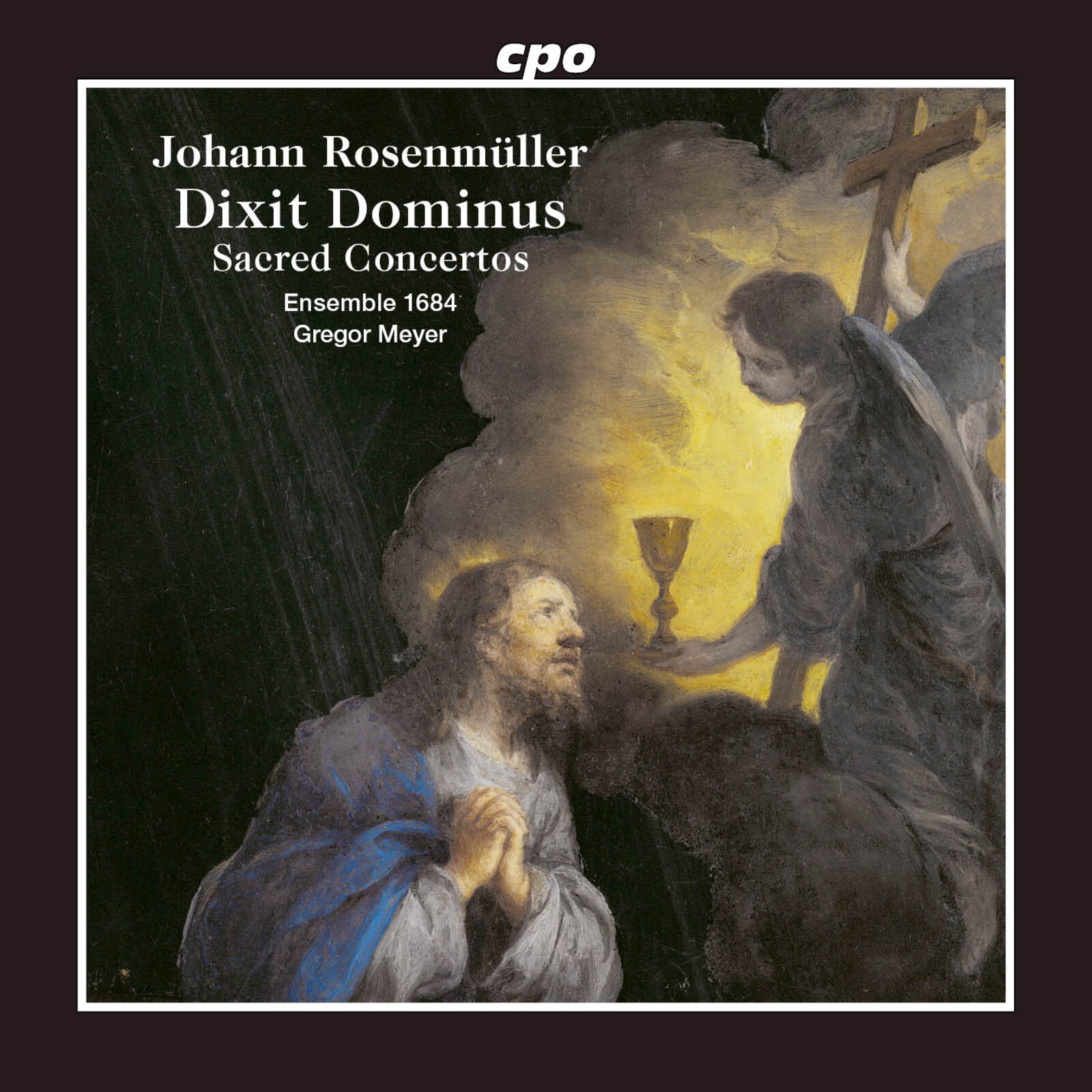 Picture of Ensemble 1684; Gregor Meyer - Johann Rosenmuller: Dixit Dominus - Sacred Concertos
