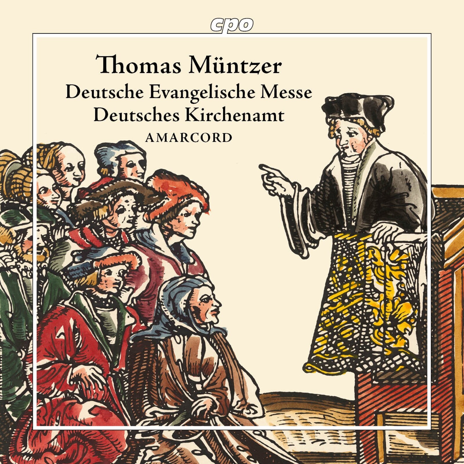 Picture of amarcord - Thomas Muntzer: Deutsche Evangelische Messe; Deutsches Kirchenamt