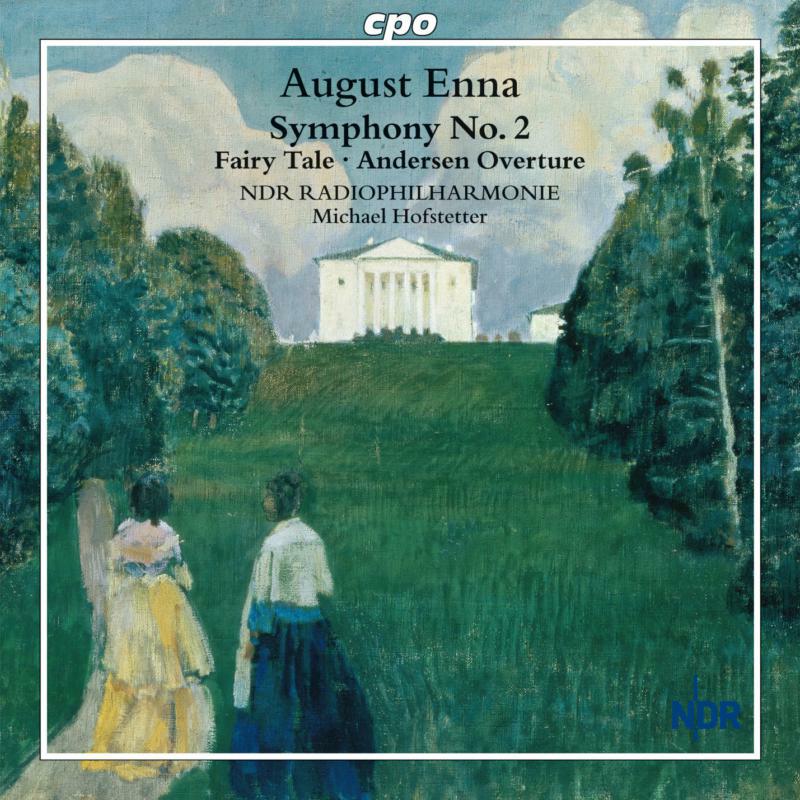 Picture of Ndr Rpo:Hofstetter - Enna: Fairy Tale Symphonic Pictures/ Symphony No.2