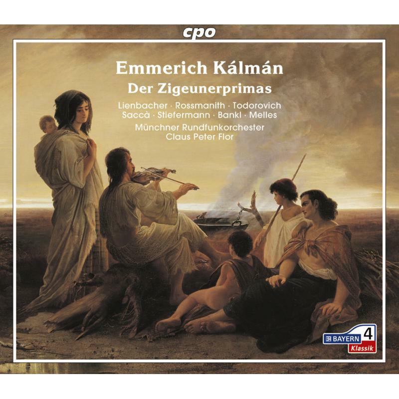 Picture of Munchnur Rundfunk:Flor - KALMAN: DER ZIGEUNERPRIMAS