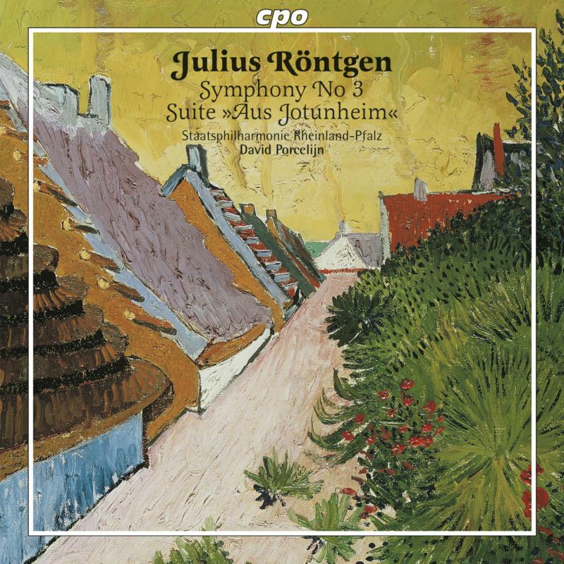 Picture of Rheinland-Pfalz:Porcelijn - RONTGEN: Symphony No. 3 / Aus Jotunheim Suite