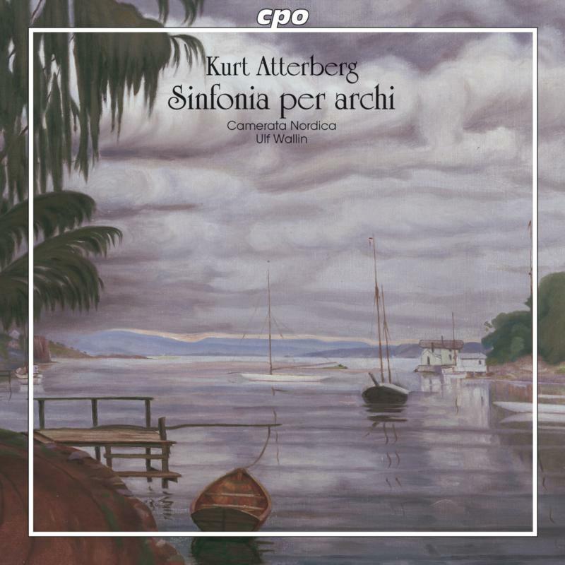 Picture of Camerata Nordica:Wallin - ATTERBERG: Sinfonia for Strings / Adagio amoroso / Suite No. 7 / Intermezzo / Prelude and Fugue