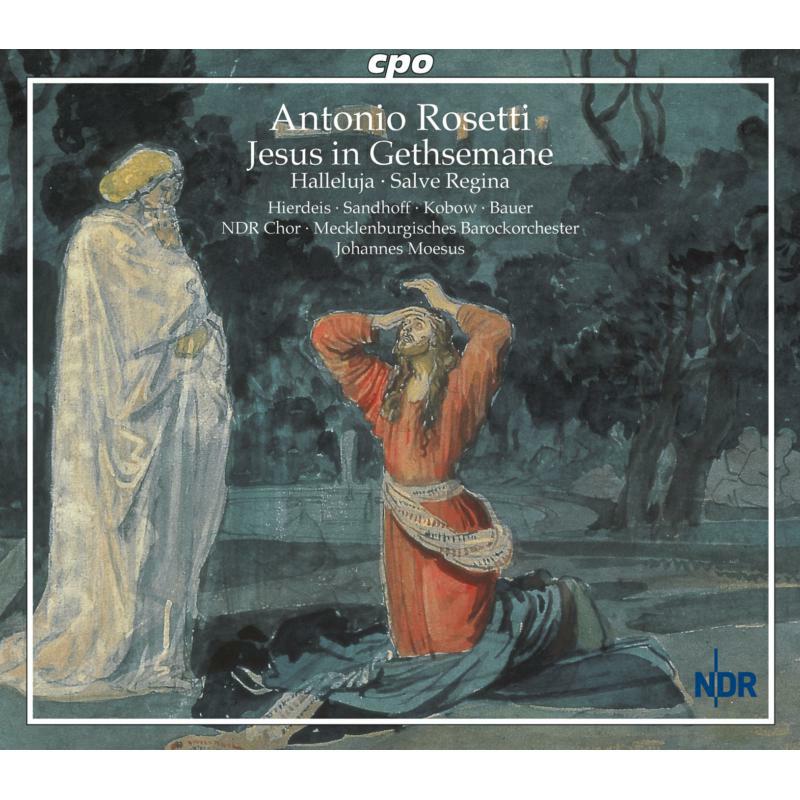 Picture of Hierdeis:Ndr Chor:Moesus - ROSETTI: JESUS IN GETHSEMANE