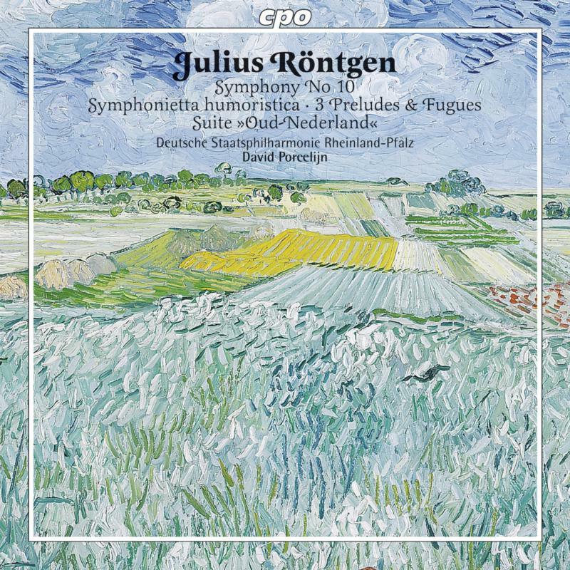Picture of Ds Rheinland Pfalz:Porcelijn - RONTGEN, J.: Symphony No. 10 / Symphonietta humoristica / Old Netherlands Suite
