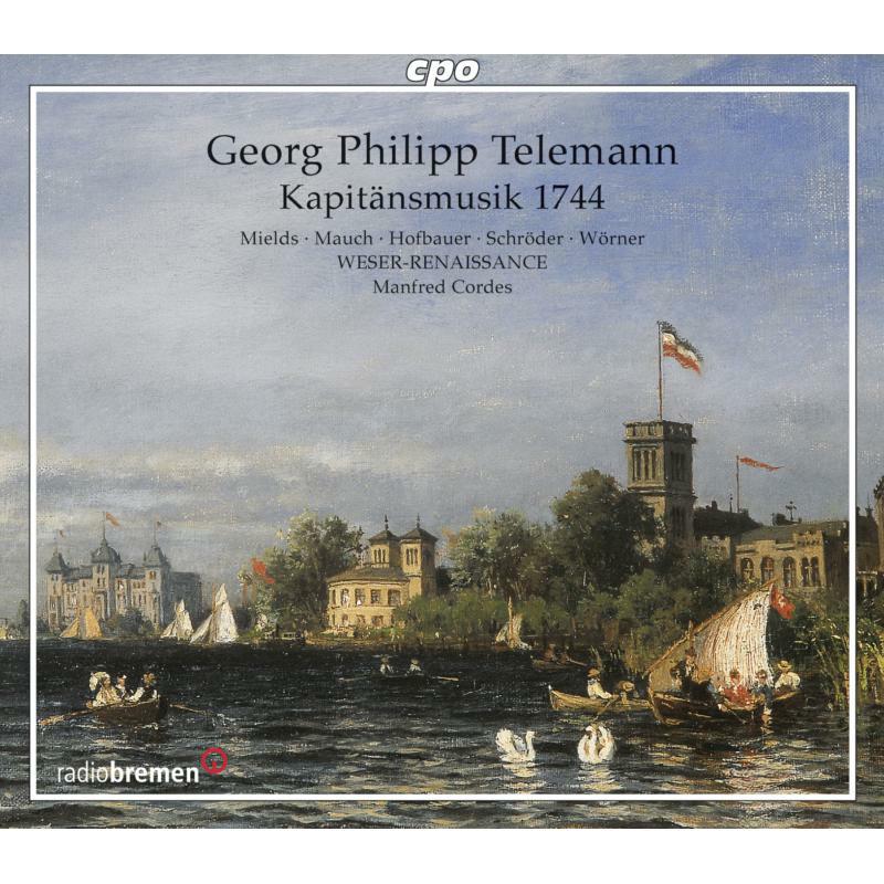 Picture of Weser-Renaissance:Cordes - Telemann: Kapitaensmusik 1744