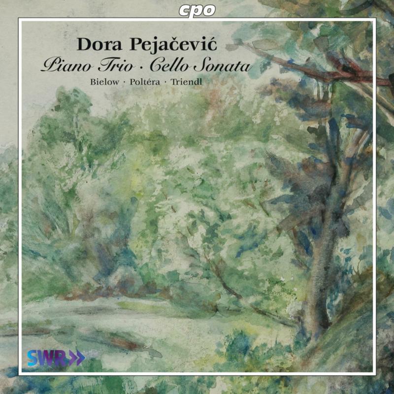 Picture of Pejacevic - Pejacevic: Trio For Violin, Cello And Piano/ Sonata For Cello And Piano