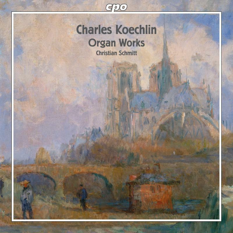 Picture of Charles Koechlin - Koechlin: Organ Works Including Choral En Fa/ Deux Vocalises