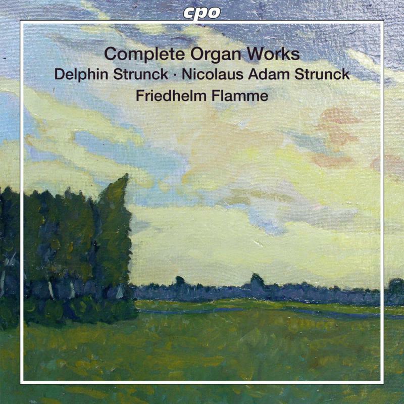 Picture of Friedhelm Flamme - Strunck: Complete Organ Works
