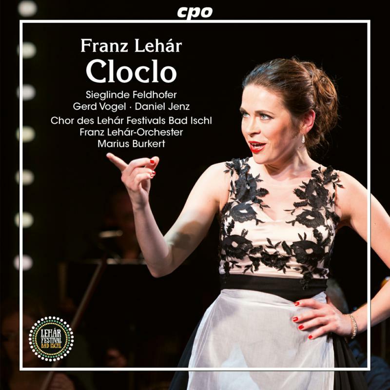 Picture of Lehar - Franz Leh�r: Cloclo, Operettta in three acts by B�la Jenbach, Version: Jenny W. Gregor