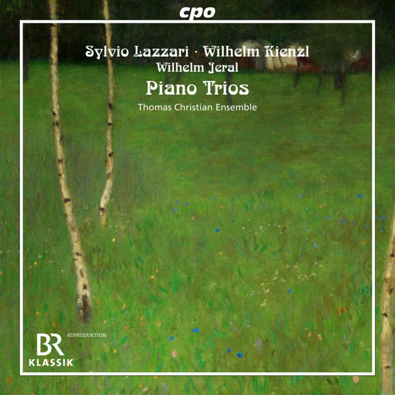 Picture of Various - Sylvio Lazzari, Wilhelm Kienzl and Wilhelm Jeral: Piano Trios