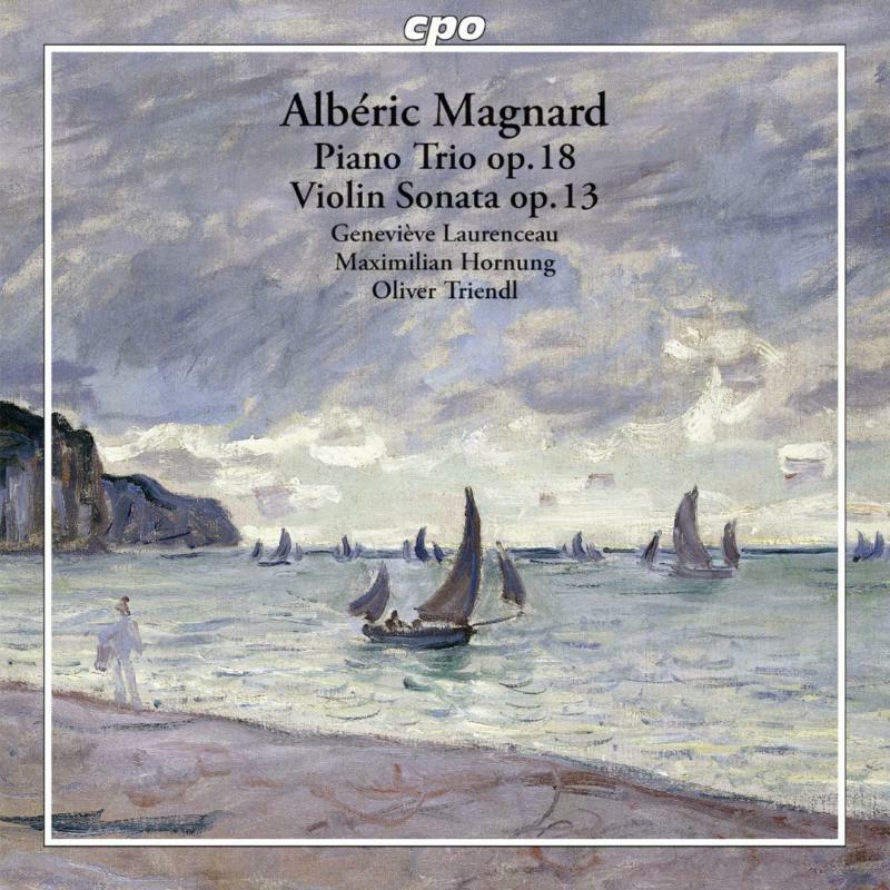 Picture of Laurenceau/Hornung/Triendl - Magnard:Piano Trio Op 18