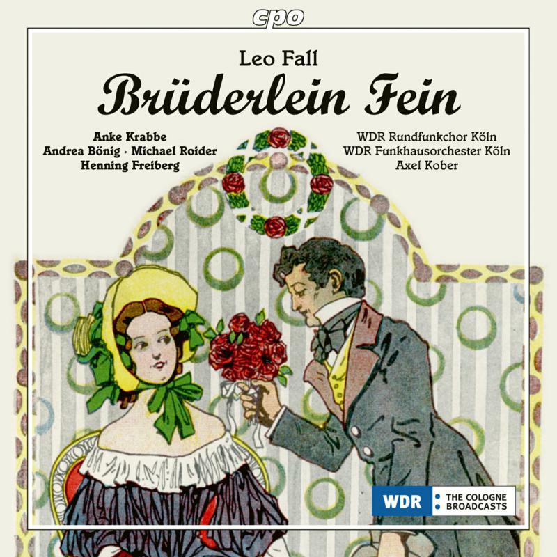 Picture of Various - Leo Fall: Br�derlein Fein - Altwiener Singspiel in einem Akt von Julius Wilhelm